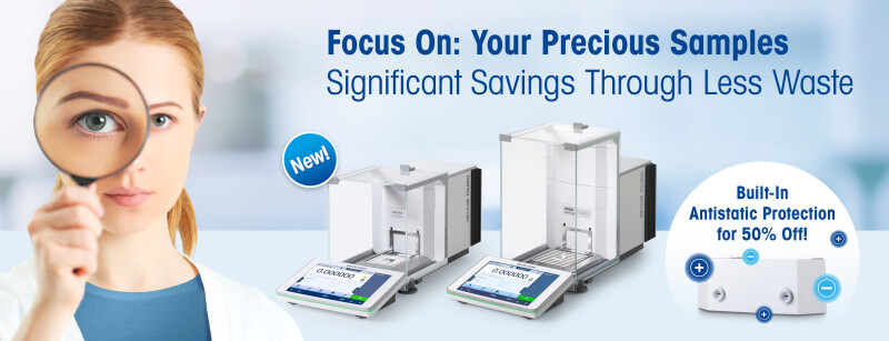 METTLER TOLEDO New Top-Performing Balances Fulfill Exacting Requirements and Extend Weighing Ranges in New and Exciting Ways