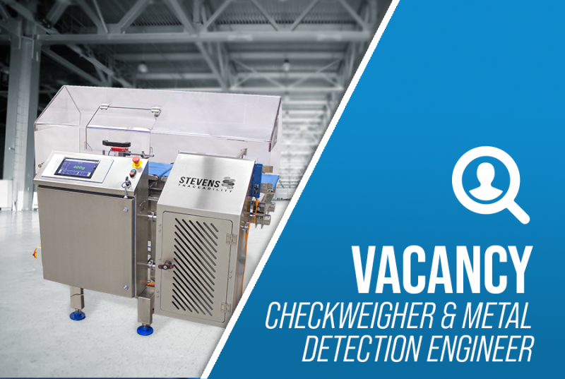 Job Offer By Stevens Traceability Systems - Checkweigher and Metal Detection Engineer