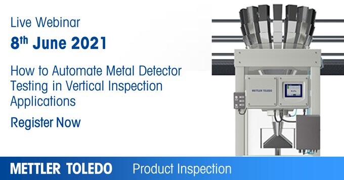 Mettler Toledo Webinar - How to Automate Metal Detector Testing