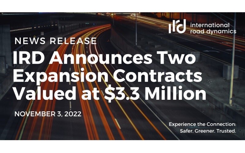 IRD Announces Two Expansion Contracts Valued at $3.3 Million