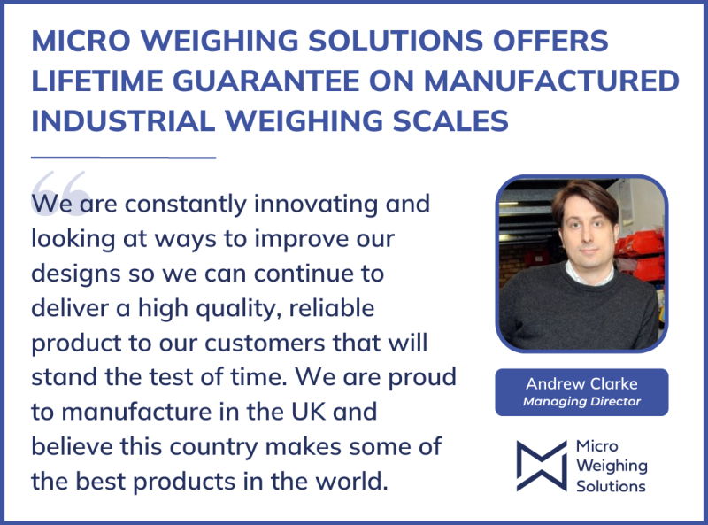 Micro Weighing Solutions Offers Lifetime Guarantee on Manufactured Industrial Weighing Scales